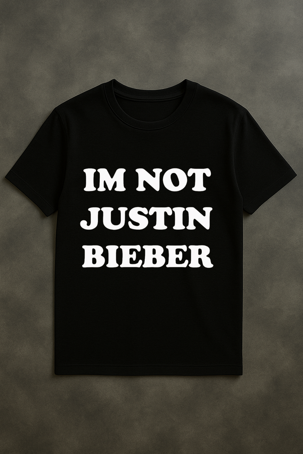 T-Shirt I'M NOT JUSTIN BIEBER